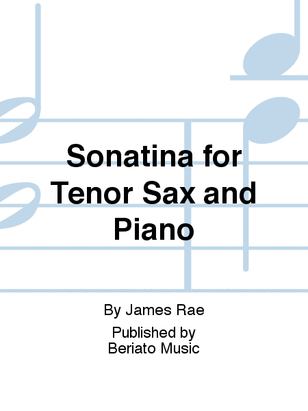 Sonatina for Tenor Sax and Piano
