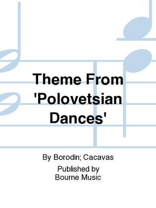 Theme From 'Polovetsian Dances'