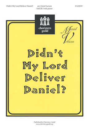 Didn't My Lord Deliver Daniel?