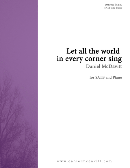 Let All the World In Every Corner Sing