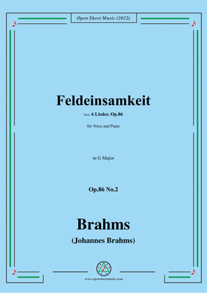 Brahms-Feldeinsamkeit,Op.86 No.2 in G Major