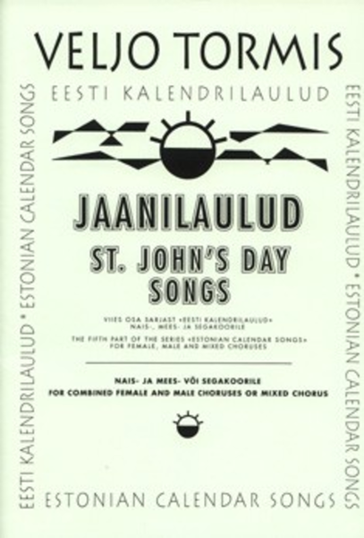 Jaanilaulud / St. John's Day Songs