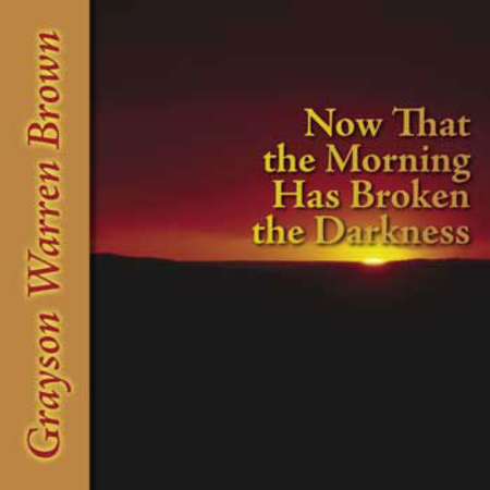 Now that the Morning Has Broken the Darkness image number null