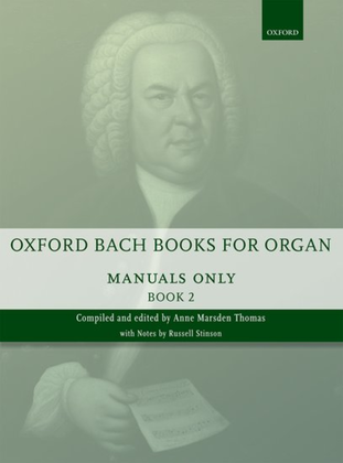 Book cover for Oxford Bach Books for Organ: Manuals Only, Book 2