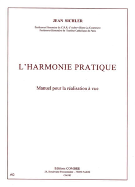 L'Harmonie pratique - manuel pour la realisation a vue en styles classique, jazz et variete