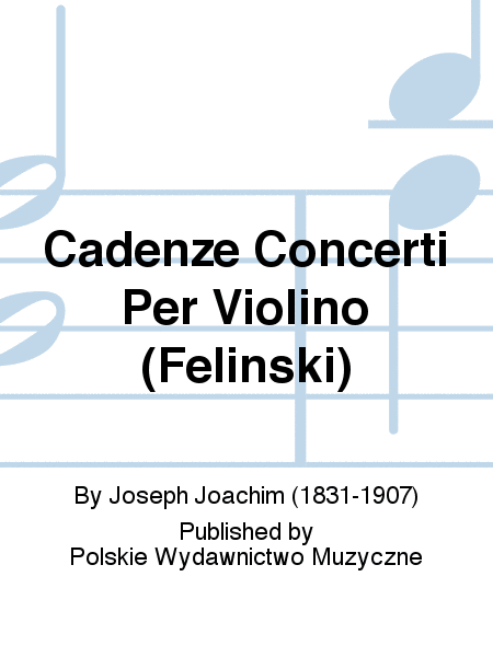 Cadenzas to Violin Concertos