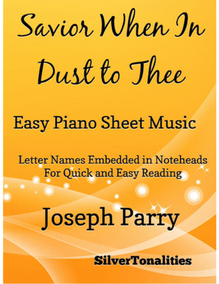 Book cover for Savior When In Dust to Thee Easy Piano Sheet Music