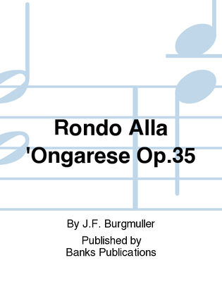Rondo Alla 'Ongarese Op.35