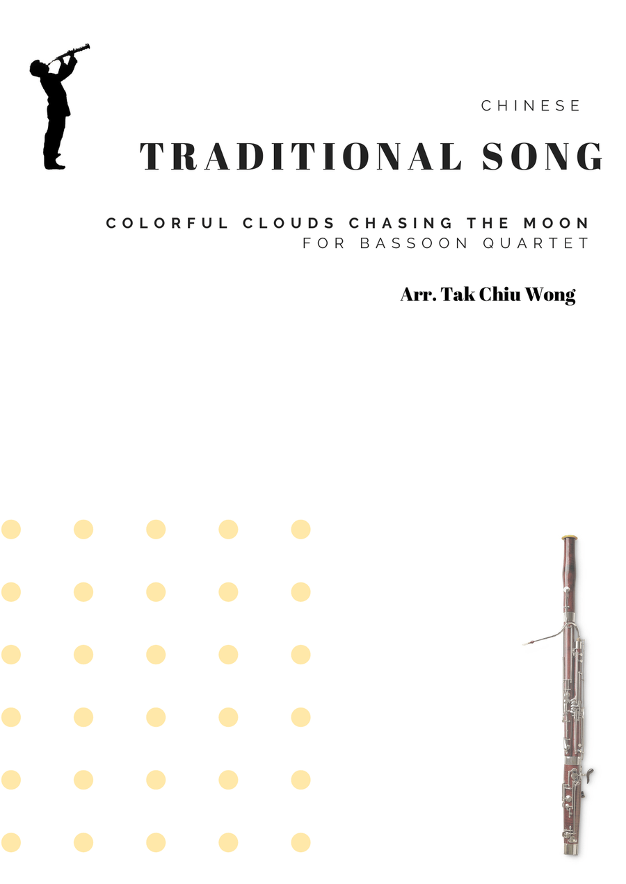 Colorful Clouds Chasing the Moon - Chinese traditional song for Bassoon Quartet Woodwind Quartet scores gallery preview page 1