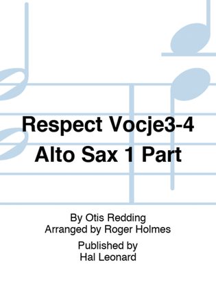 Respect Vocje3-4 Alto Sax 1 Part