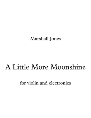 Book cover for A Little More Moonshine