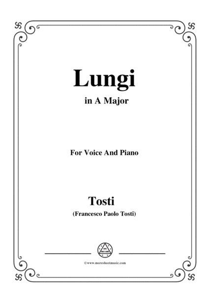 Tosti-Lungi in A Major,for voice and piano image number null
