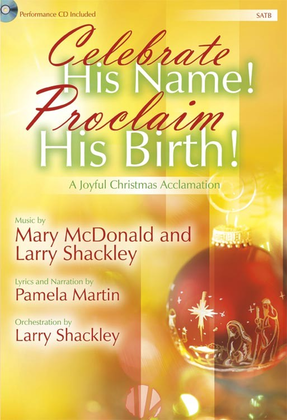 Celebrate His Name! Proclaim His Birth! - SATB Score with CD