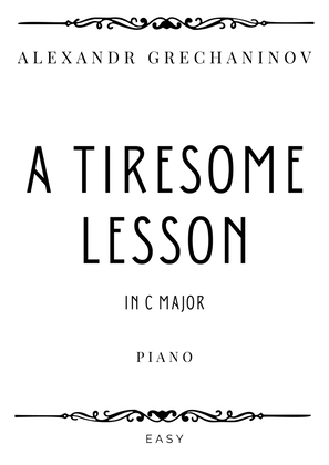 Grechaninov - A Tiresome Lesson in C Major - Easy