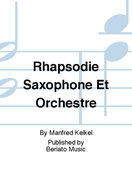 Rhapsodie Saxophone Et Orchestre