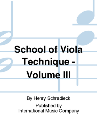 Book cover for School Of Viola Technique: Volume III