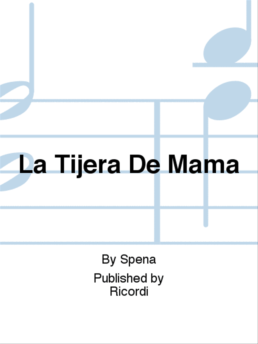 La Tijera De Mama