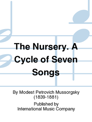 Book cover for The Nursery. A Cycle Of Seven Songs (R. & E.)