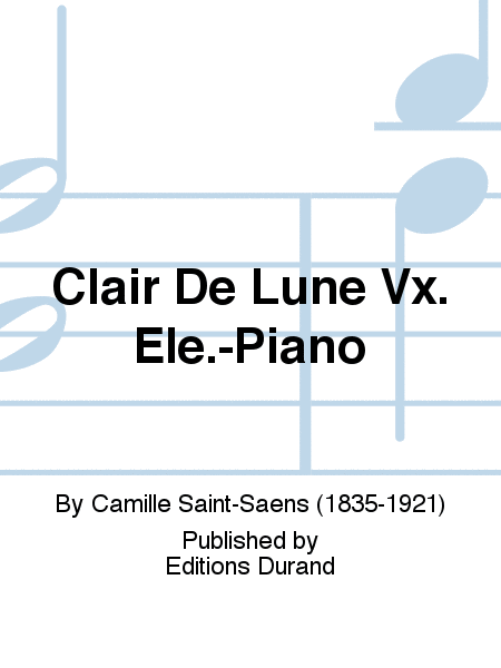 Clair De Lune Vx. Ele.-Piano