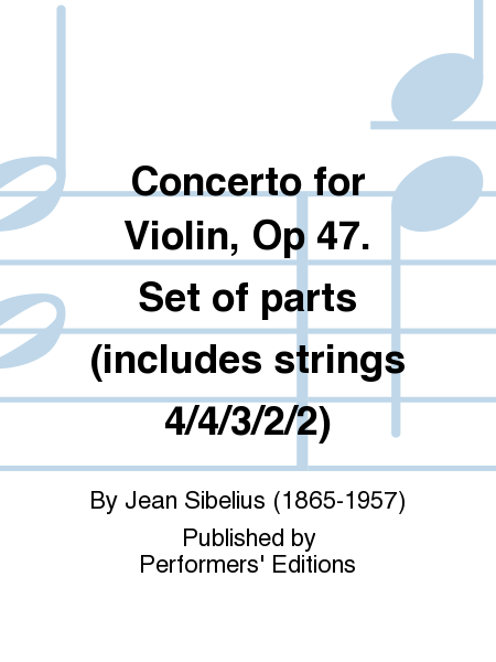 Concerto for Violin, Op 47. Set of parts (includes strings 4/4/3/2/2)