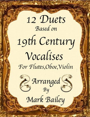 12 Duets for Flutes. (based on 19th Century Vocalises)