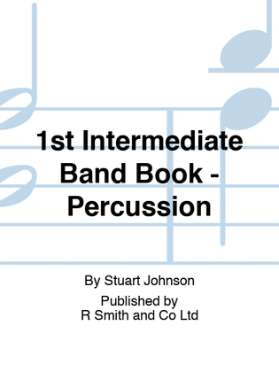 1st Intermediate Band Book - Percussion