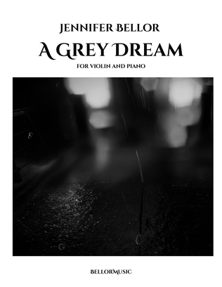 Book cover for A Grey Dream - violin and piano