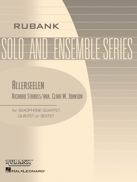 Allerseelen (Op. 10, No. 8) - Saxophone Ensembles With Score