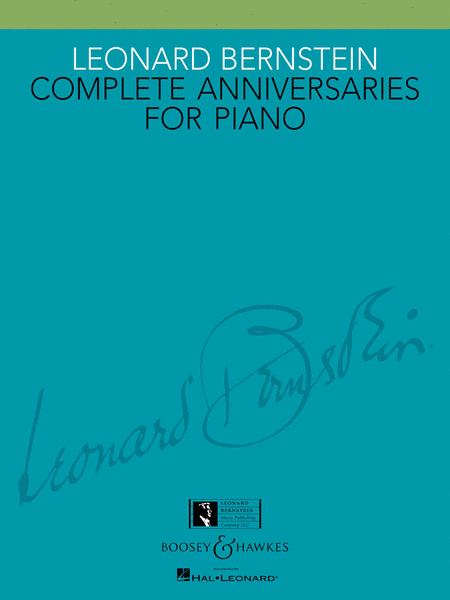 Leonard Bernstein - Complete Anniversaries for Piano
