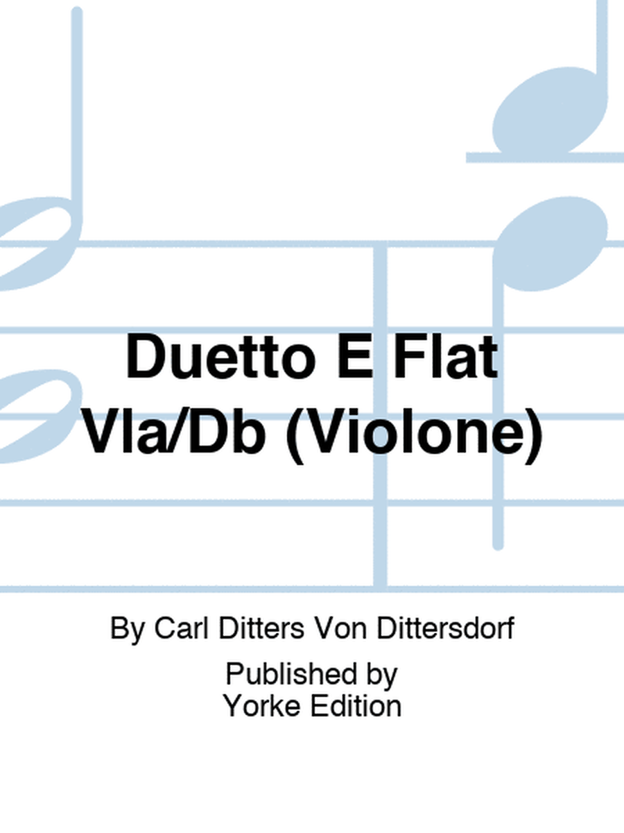 Dittersdorf - Duetto E Flat For Viola/Double Bass (Violone)