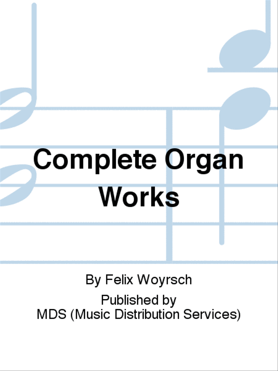 Complete Organ Works