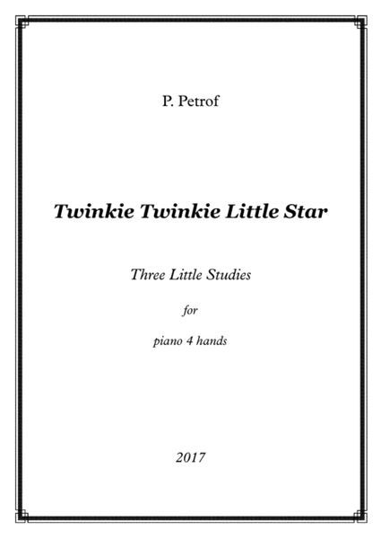Twinkie Twinkie Little Star - Three Little Studies for piano 4 hands image number null