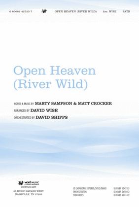 Open Heaven (River Wild) - Anthem