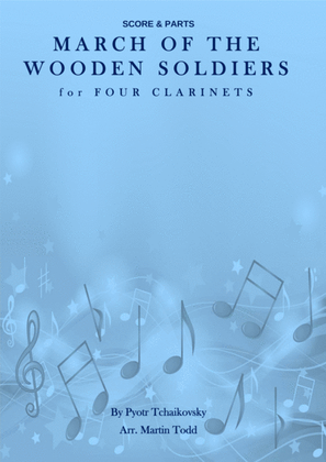 March of the Wooden Soldiers for Four Clarinets