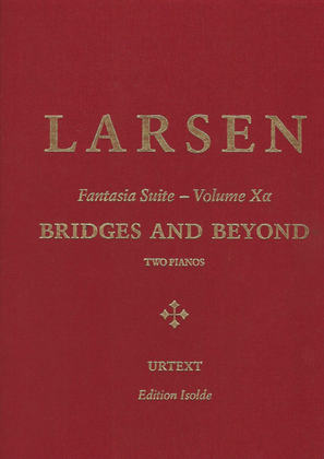 BRIDGES AND BEYOND - Volume 10a (Two Pianos) - Fantasia Suite