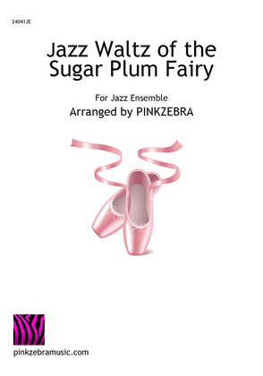 Jazz Waltz of the Sugar Plum Fairy - Additional Score