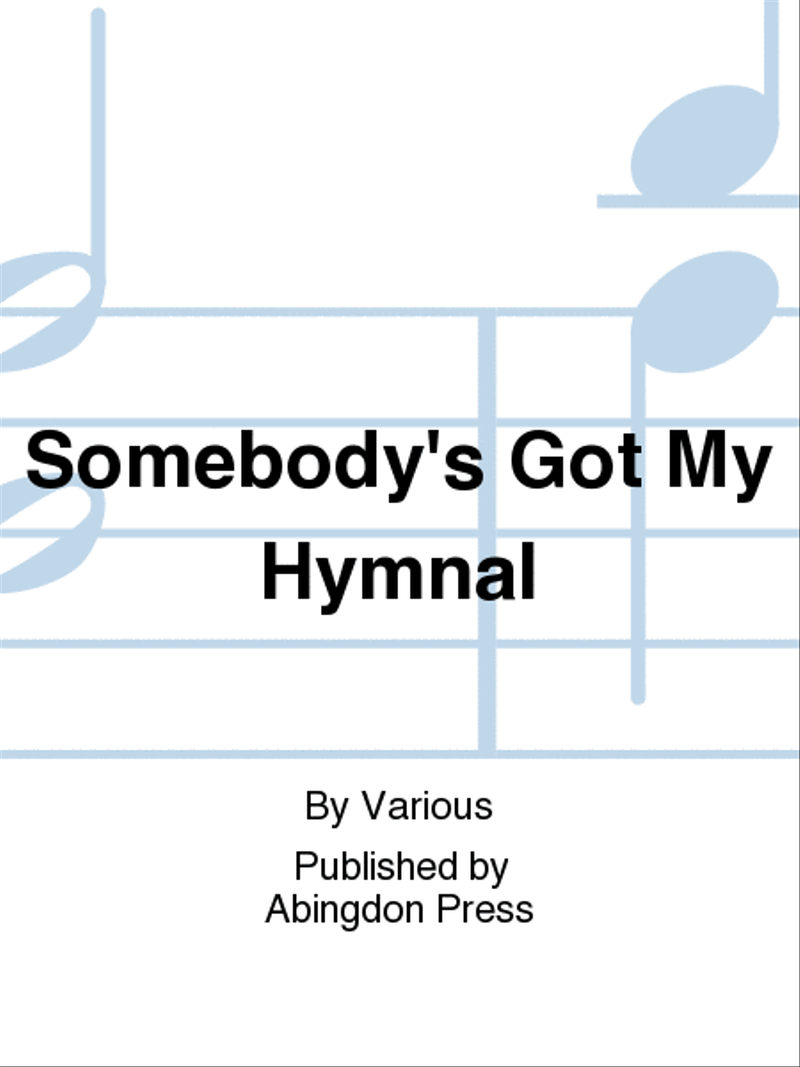 Somebody's Got My Hymnal Somebody's Got My Hymnal Choir scores gallery preview page 1