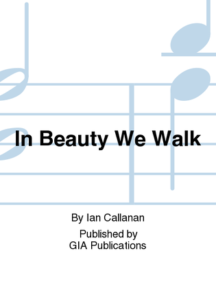 In Beauty We Walk
