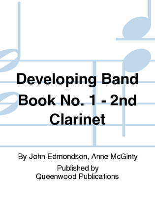 Developing Band Book No. 1 - 2nd Clarinet