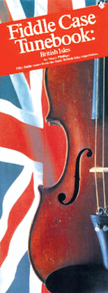 Book cover for Fiddle Case Tunebook - British Isles