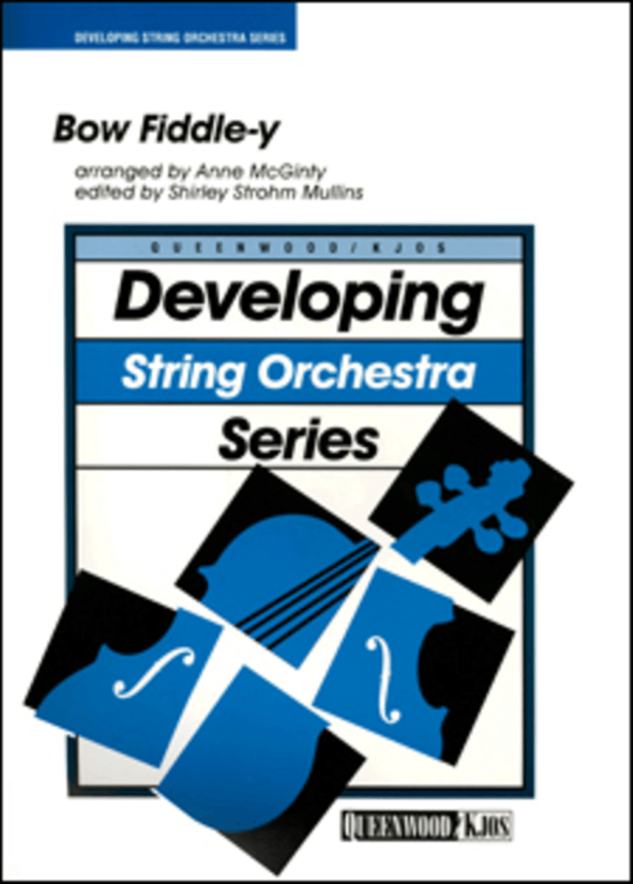 Bow Fiddle-Y by Anne McGinty Chamber Orchestra - Sheet Music