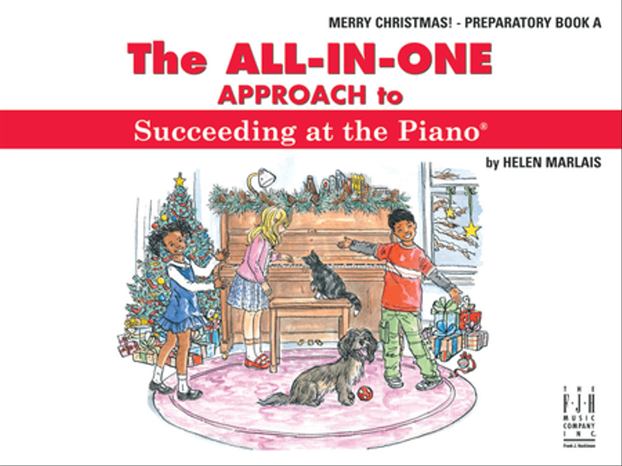 The All-In-One Approach to Succeeding at the Piano, Merry Christmas, Preparatory A