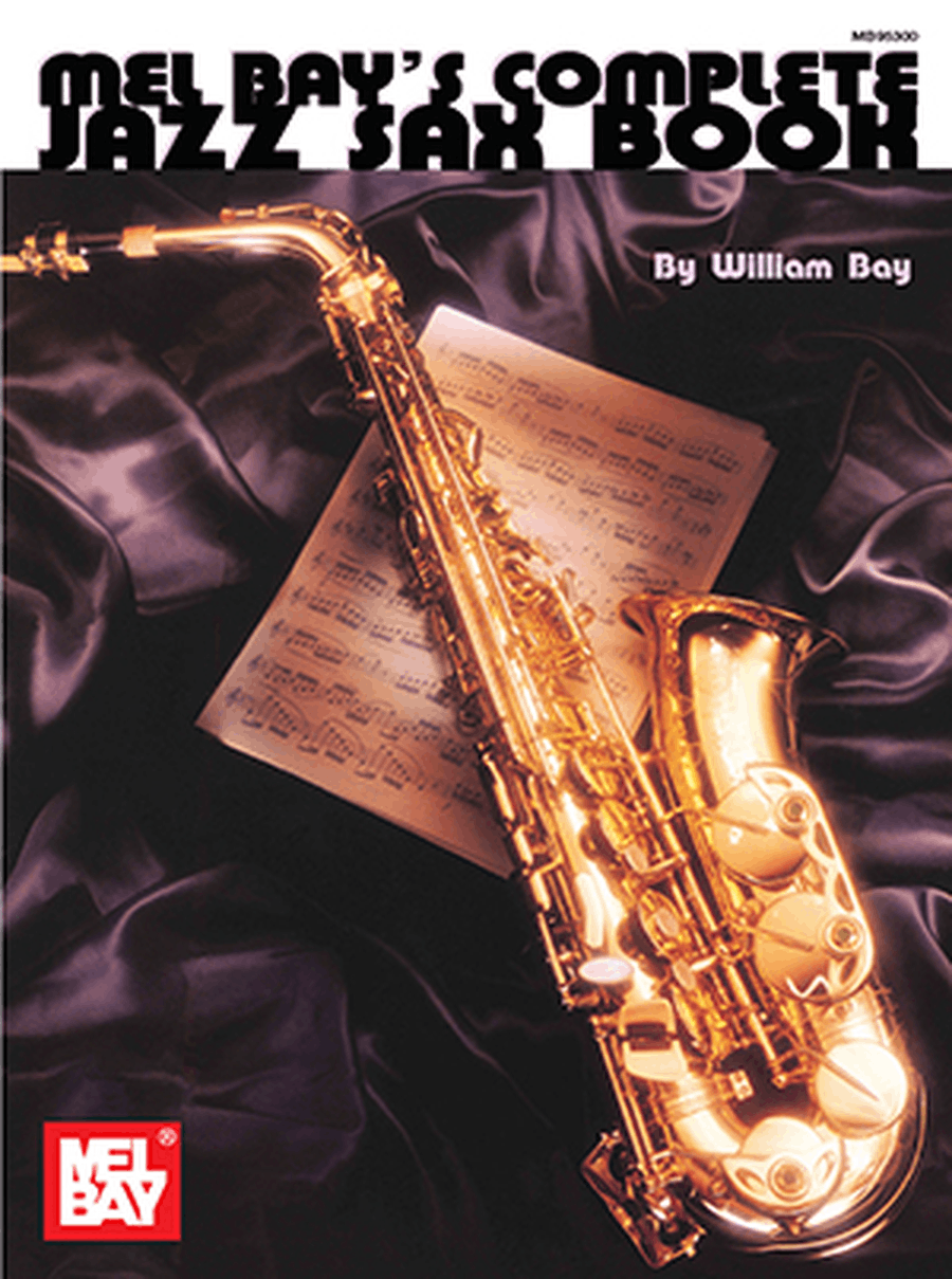 Mel Bay's Complete Jazz Sax Book Saxophone scores gallery preview page 1