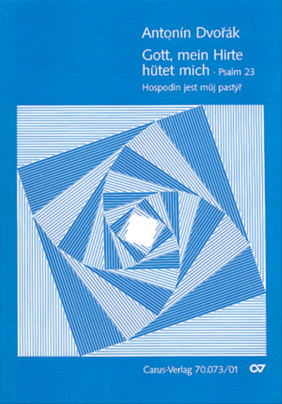 Gott, mein Hirte, hutet mich / Hospodin jest muj pastyr by Antonin Dvorak 4-Part - Sheet Music
