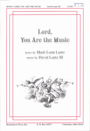 Book cover for Lord, You Are the Music