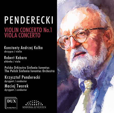 Krzysztof Penderecki: Violin Concerto No. 1 & Viola Concerto