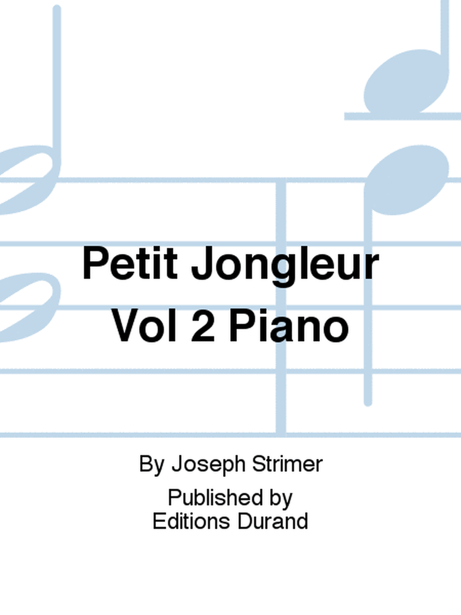 Petit Jongleur Vol 2 Piano