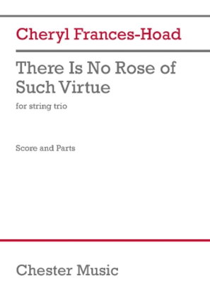 Book cover for There Is No Rose of Such Virtue (Score and Parts)