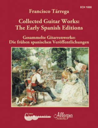 Collected Guitar Works: The Early Spanish Editions