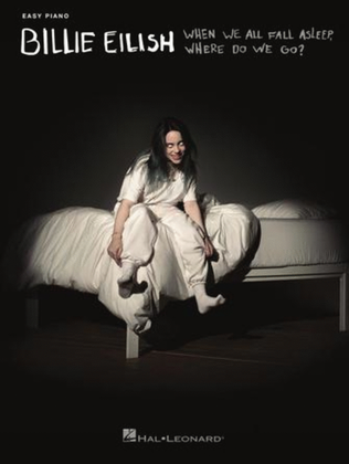 Book cover for Billie Eilish – When We All Fall Asleep, Where Do We Go?